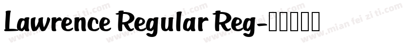 Lawrence Regular Reg字体转换